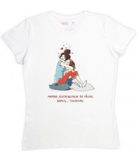 T-Shirt pour MAMAN "Maman, distributeur de câlins depuis…toujours" signé Nathalie Jomard