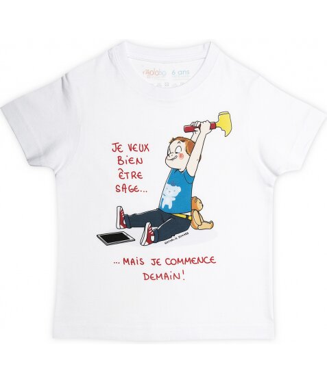 Tee-Shirt garçon blanc "Je veux bien être sage…mais je commence demain" signé Nathalie Jomard